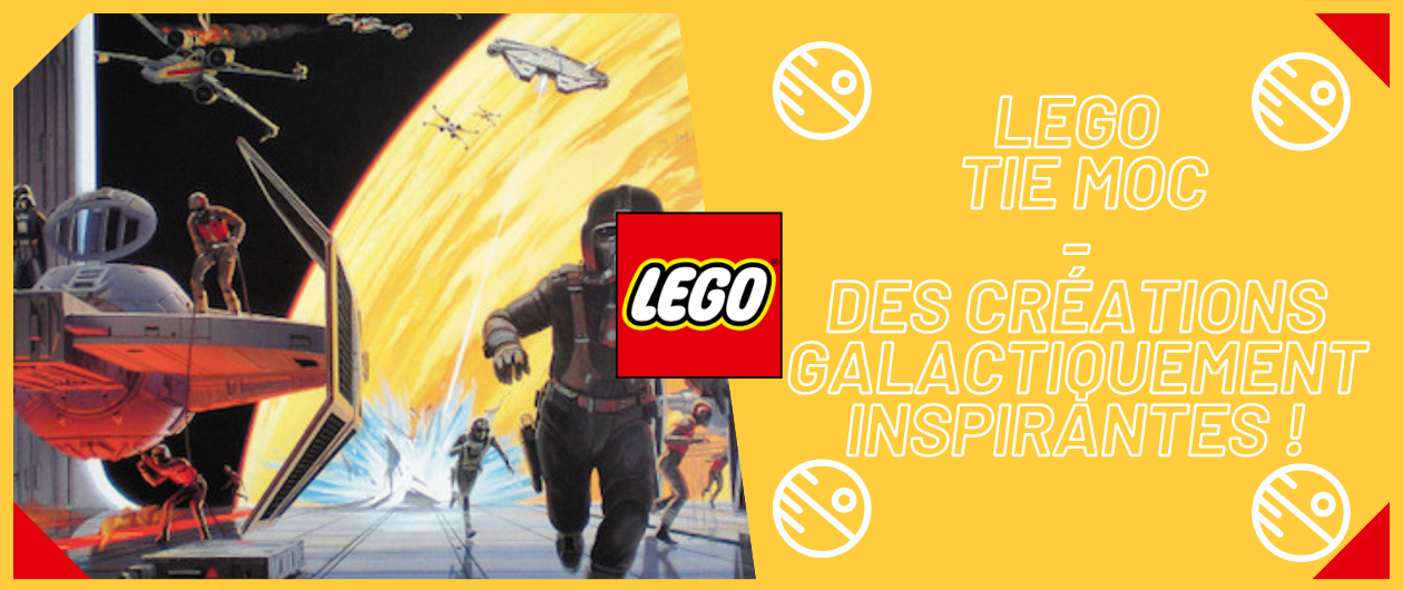 LEGO TIE MOC Des Créations Originales Star Wars !